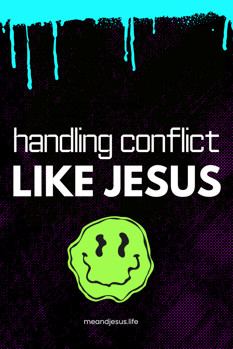 Jesus & Conflict – The Samaritan Woman