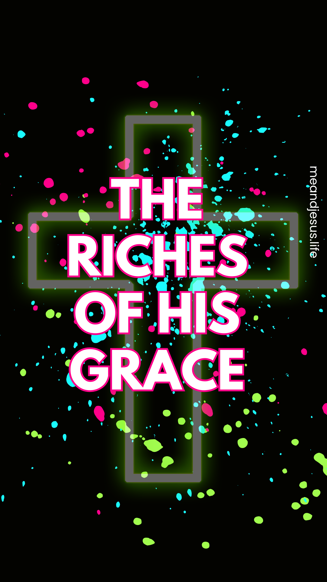 The Riches of His Grace: Ephesians 1:7–10 Meaning
