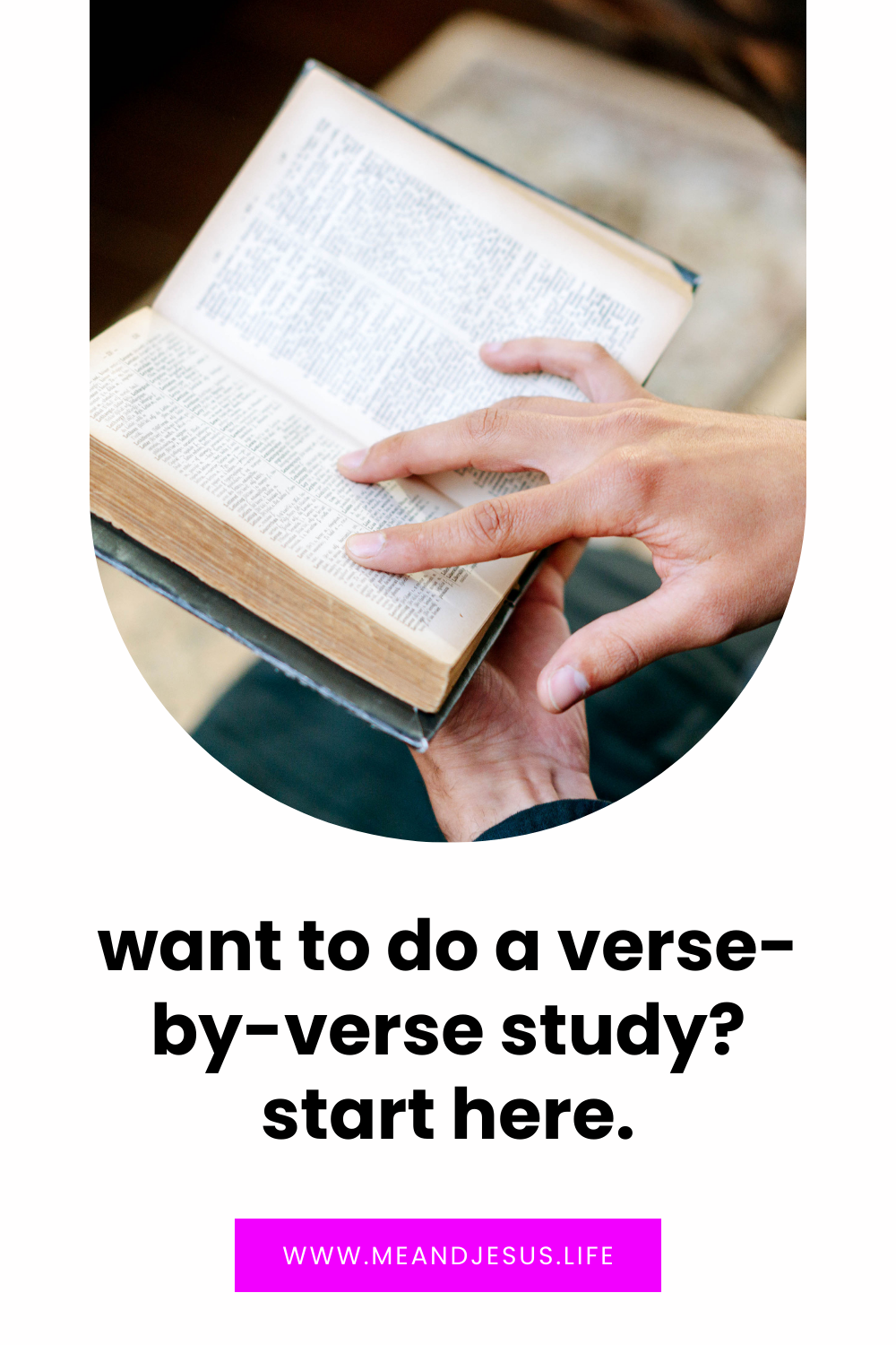 How to Study a Bible Passage Verse by Verse