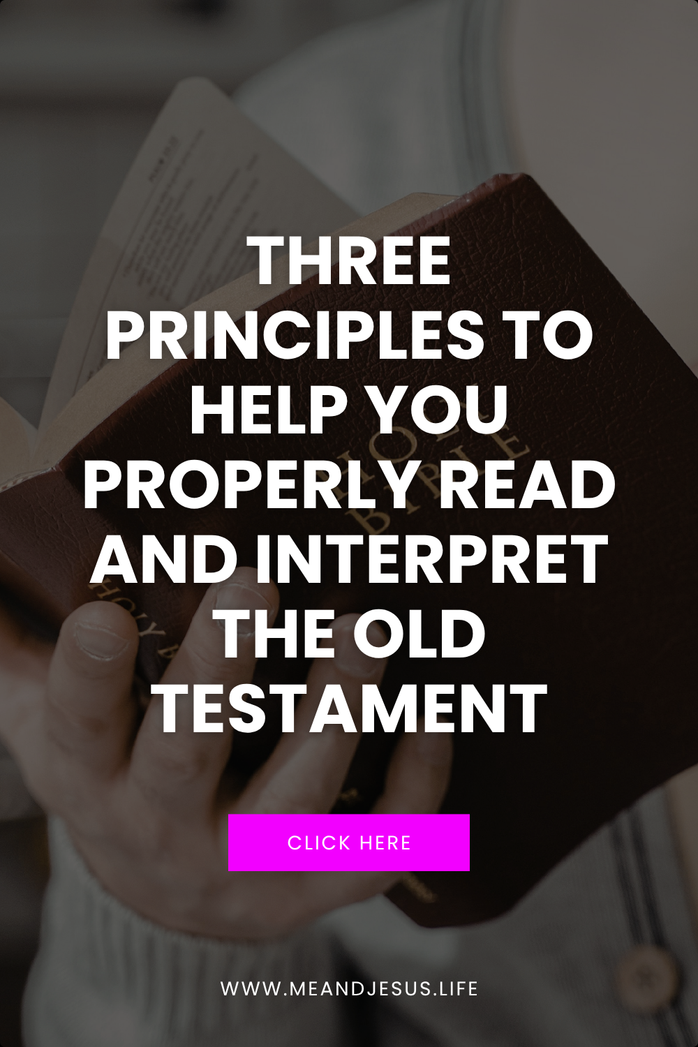 3 Principles for Interpreting Old Testament Passages