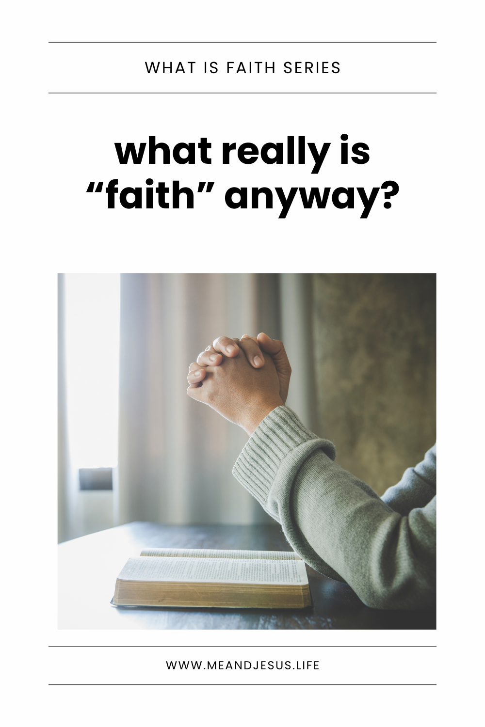 What Faith Actually Means: A Study of Hebrews 11