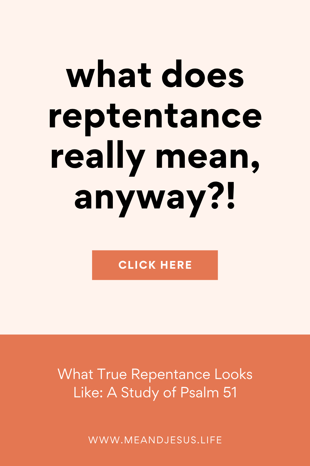 What True Repentance Looks Like: A Study of Psalm 51
